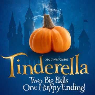 a pumpkin shaped suggestively like buttocks against a blue fairytale castle backdrop, with the tagline “Two Big Balls One Happy Ending!”