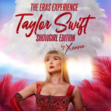 Xenna in a red sequined showgirl outfit with feathered accents, posed confidently beneath the text “The Eras Experience Taylor Swift Showgirl Edition by Xenna,” against a soft, colorful background.