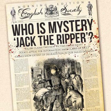 Newspaper with title 'Who is mystery Jack the Ripper?'.